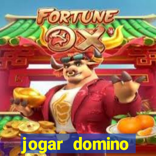 jogar domino valendo dinheiro